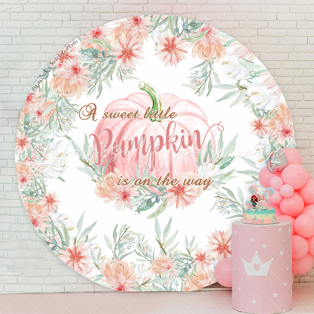 Lofaris Little Pumpkin Is On The Way Baby Shower Round Backdrop