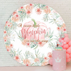 Lofaris Little Pumpkin Is On The Way Baby Shower Round Backdrop