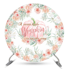 Lofaris Little Pumpkin Is On The Way Baby Shower Round Backdrop