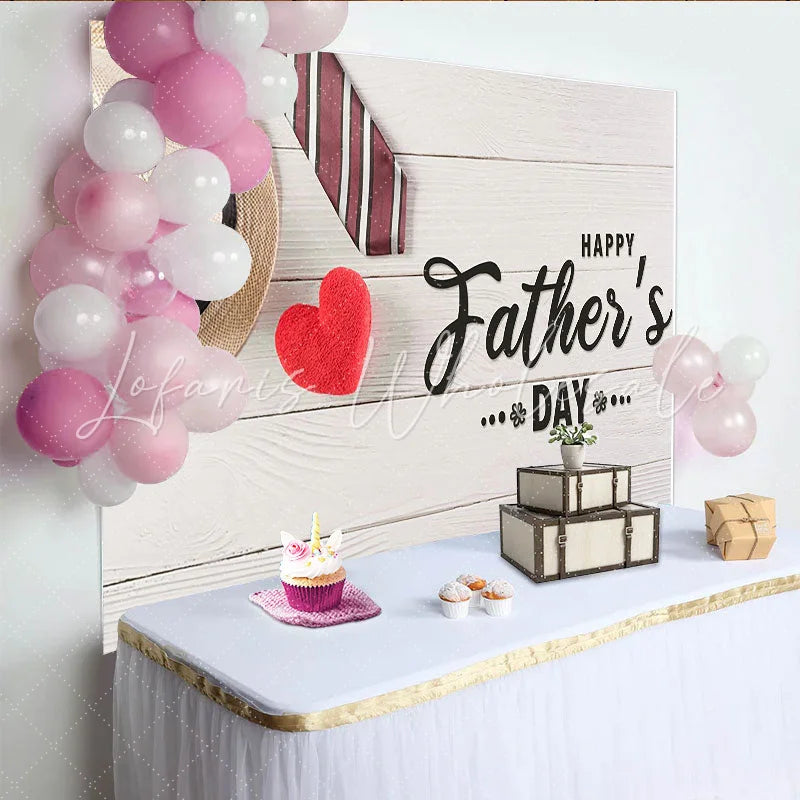 Lofaris Happy Fathers Day Photography Backdrop with Hat Tie and Red Heart White Wood Background for Celebration Party Decor