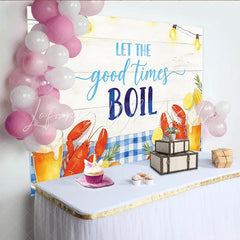 Lofaris Let the Good Times Boil Seafood Boil Backdrop with Lobsters and Corn Summer Party Photography featuring Beer and String Lights