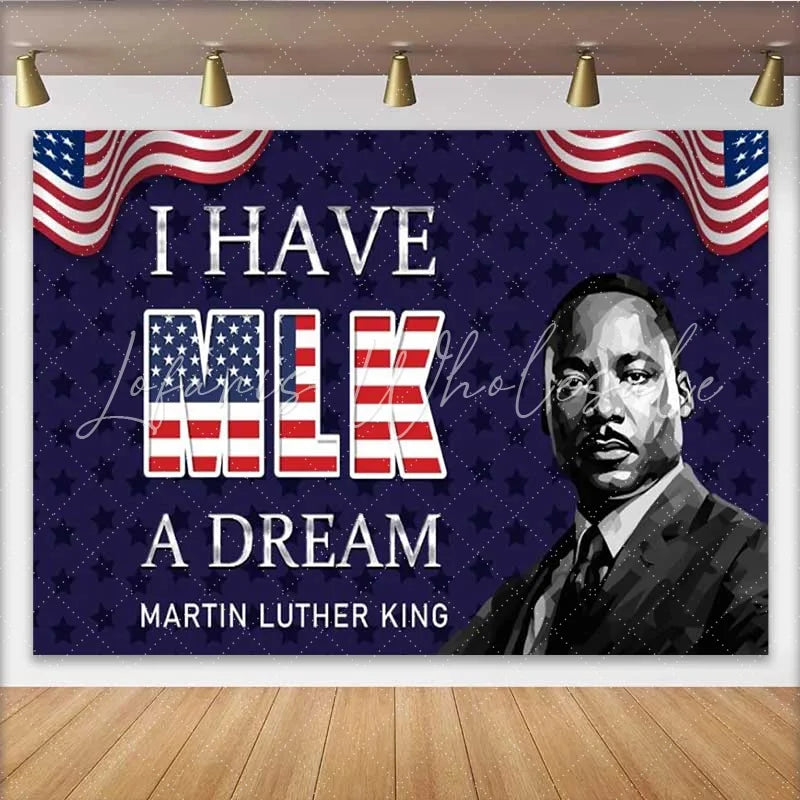 Lofaris Martin Luther King MLK Day Dream Backdrop American Flag Black History Month Decoration Background