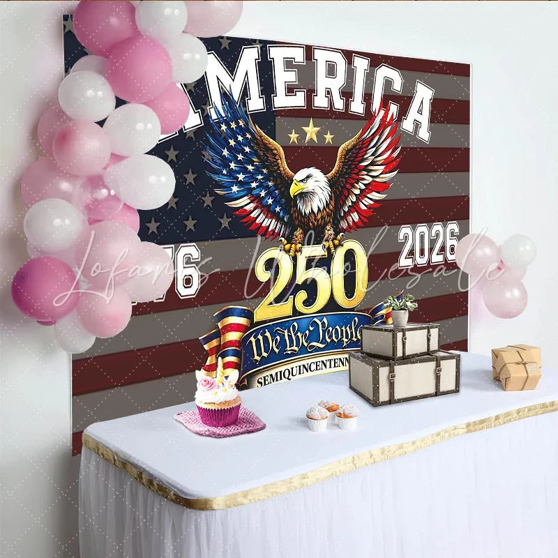 Lofaris Patriotic American Flag Bald Eagle Independence Day Backdrop 250th Anniversary We the People Celebration Decor for Party