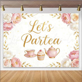 Lofaris Pink Floral Tea Party Birthday Backdrop with Golden Let’s Partea Text Elegant Photo Background for Girls Celebration and Party Decor