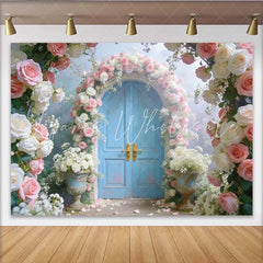 Lofaris Romantic Blue Door Floral Photography Backdrop with Pink and White Roses Elegant Garden Arch Background for Wedding