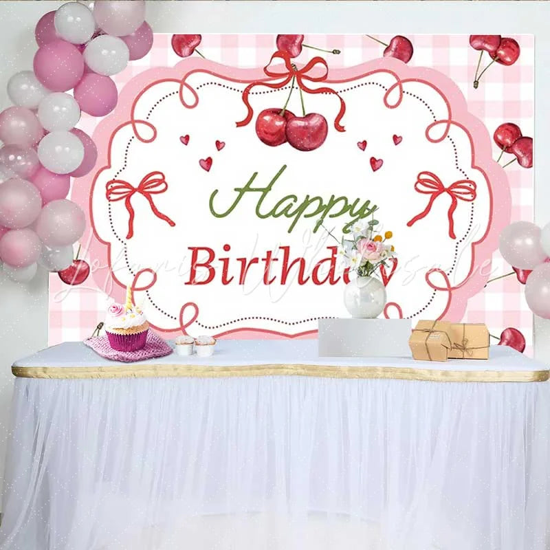 Lofaris Sweet Cherry Birthday Backdrop Pink Gingham Plaid Fruit Party Decoration Red Bow Knot Happy Birthday Banner Photography Prop