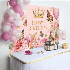 Lofaris Vintage Pink Floral Butterfly Birthday Backdrop Gold Crown Princess Party Background Girl Cake Table Prop