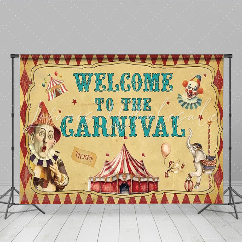 Lofaris Welcome to the Carnival Birthday Backdrop Vintage Circus Tent with Retro Clown Fun Fair Party Photo Booth