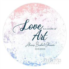 Lofaris Love Us A Work Of Art Round Bridal Shower Backdrop