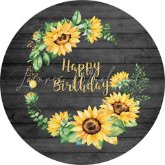 Lofaris Lovely Sunflower Wooden Round Happy Birthday Backdrop