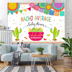 Lofaris Nacho Average Baby Shower Backdrops For Decoration