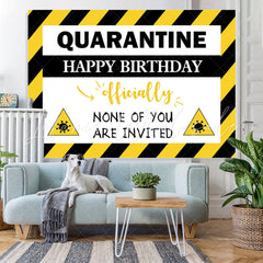 Lofaris None Of You Are Invited Happy Birthday Party Backdrop