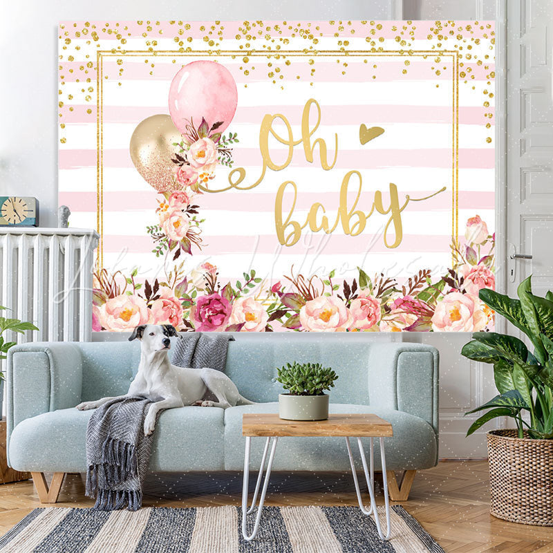 Lofaris Oh Baby Pink Floral Balloon stripe Shower Backdrop