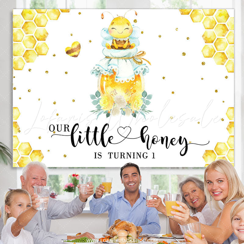 Lofaris Our Little Honey Is Turning 1 Happy Birthday Backdrop