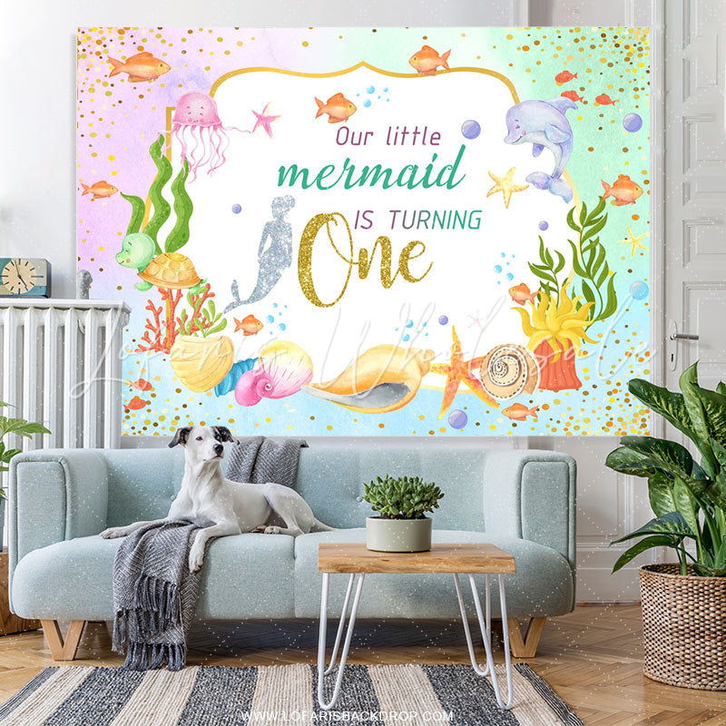 Lofaris Our Little Mermaid Is Turning One Cute Birthday Backdrop