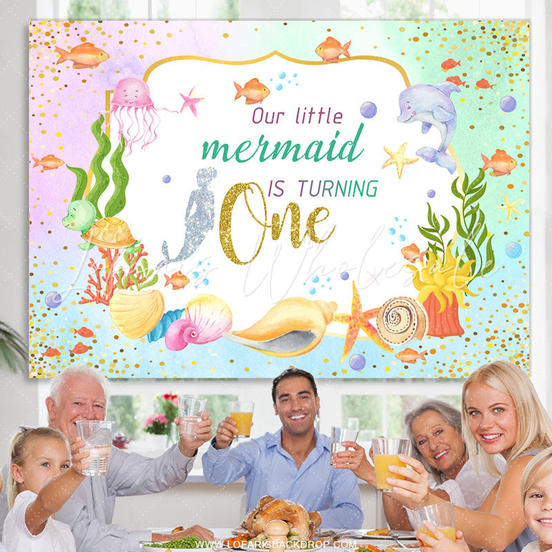 Lofaris Our Little Mermaid Is Turning One Cute Birthday Backdrop