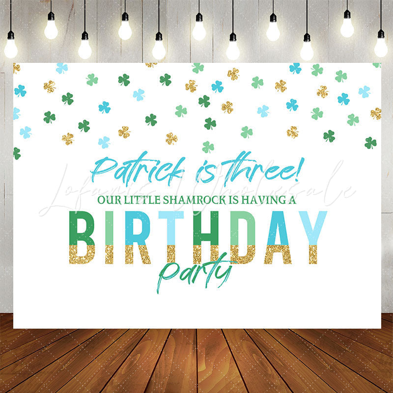 Lofaris Patrick Is Three Clover White 3th Birthday Backdrop