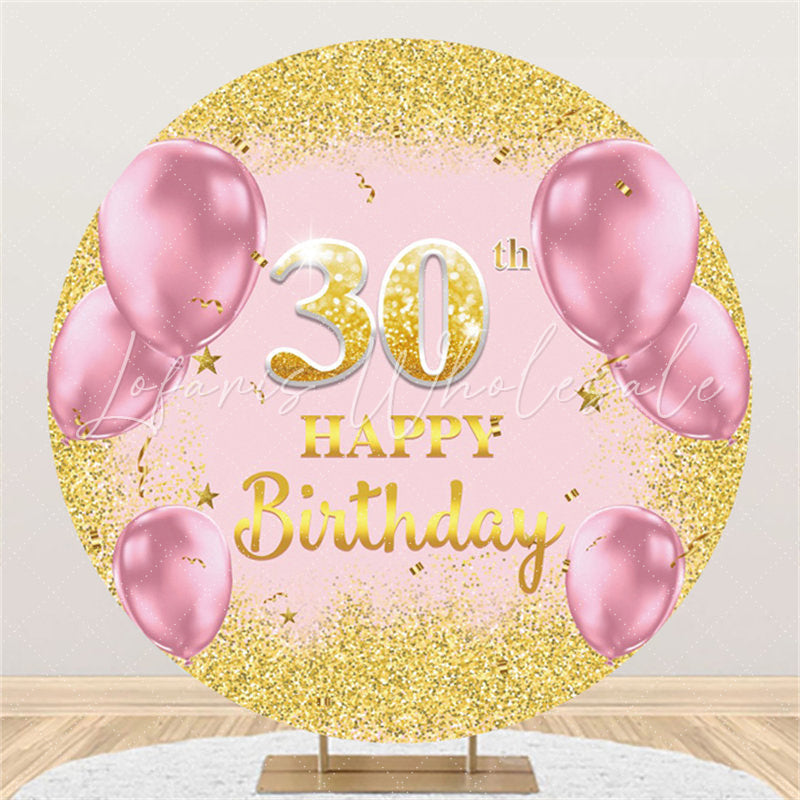 Lofaris Pink Balloons Round Gold Glitter 30th Birthday Backdrop