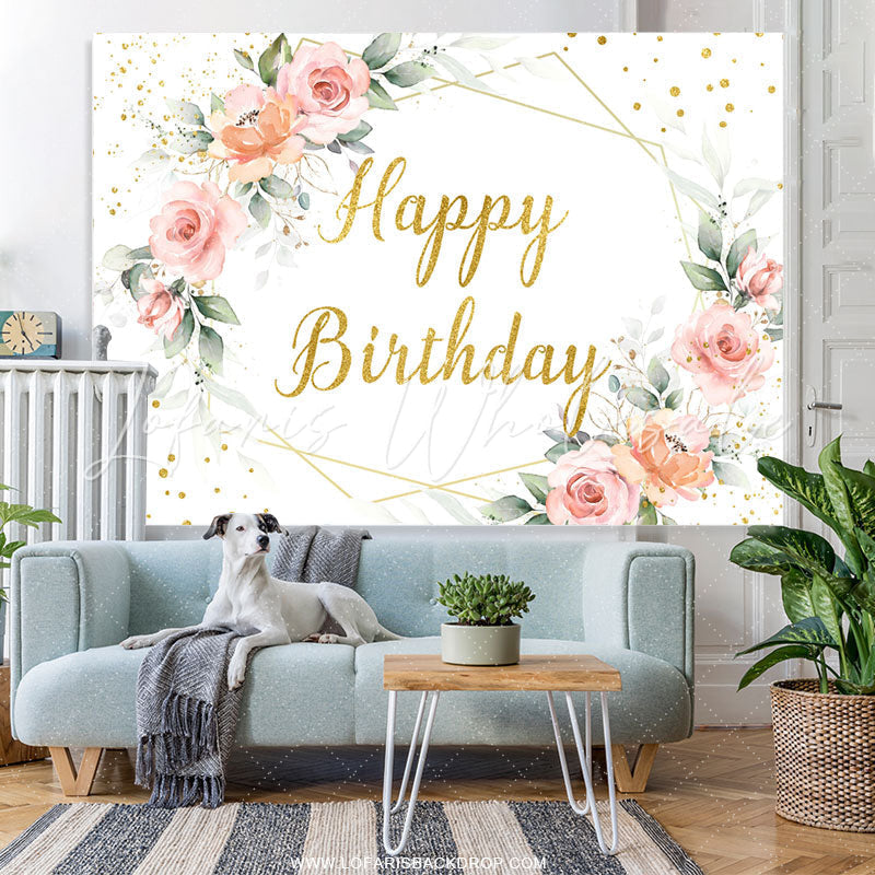 Lofaris Pink Flowers And Glitter Gold Happy Birthday Backdrop