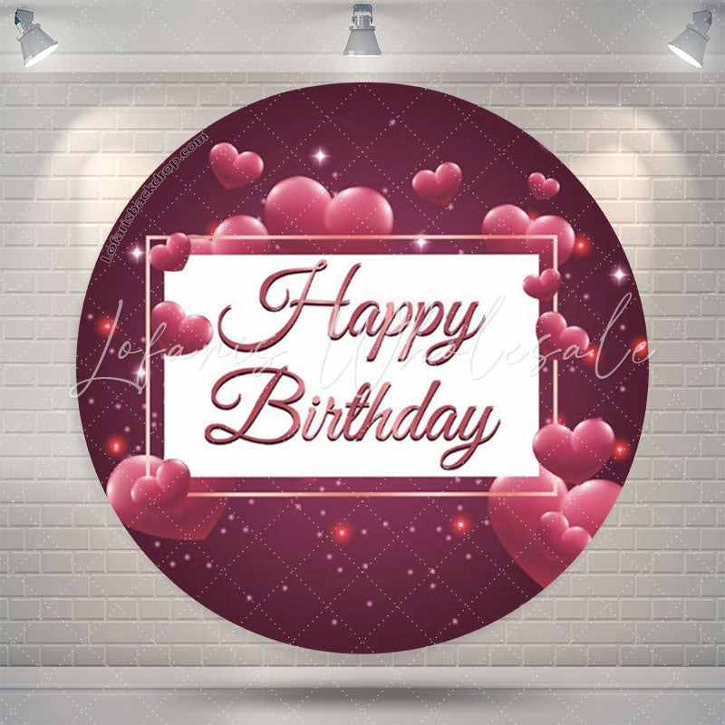Lofaris Pink Heart Glitter Happy Birthday Round Backdrop