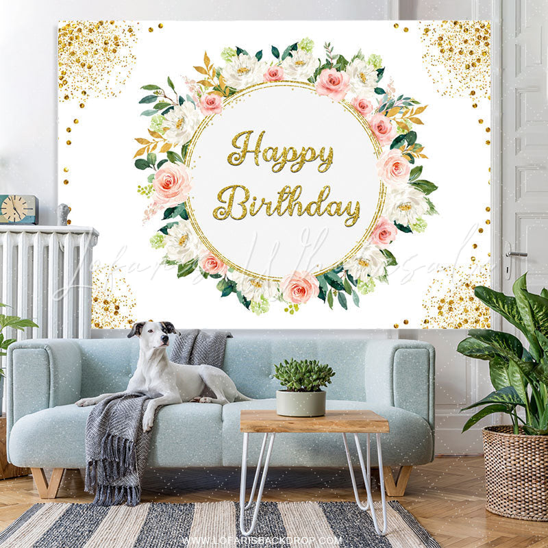 Lofaris Pink White Flral Gold Glitter Happy Birthday Backdrop