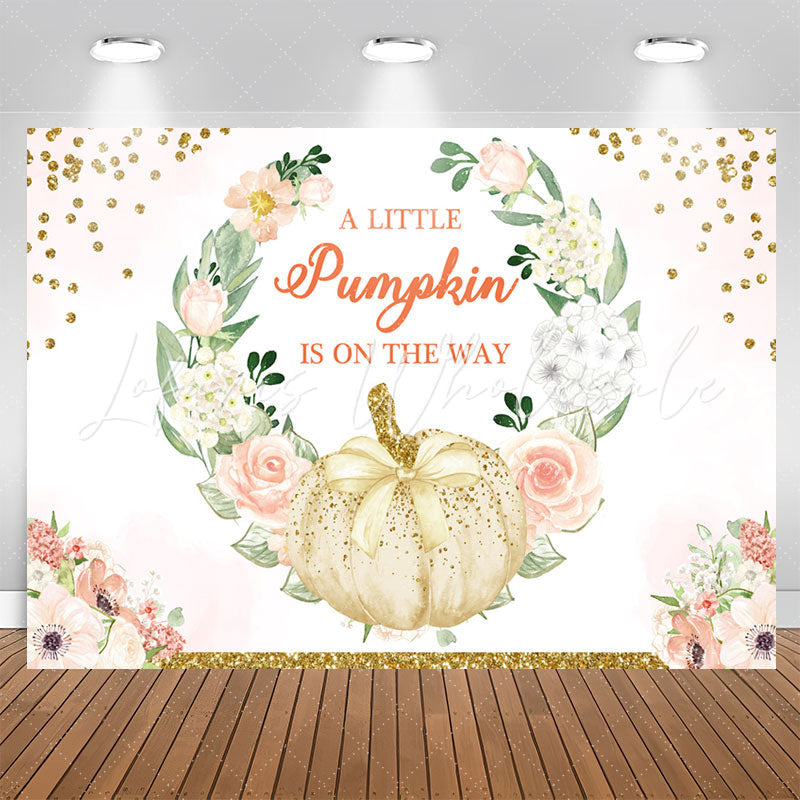 Lofaris Pumpkin Is On The Way Floral Baby Shower Backdrop