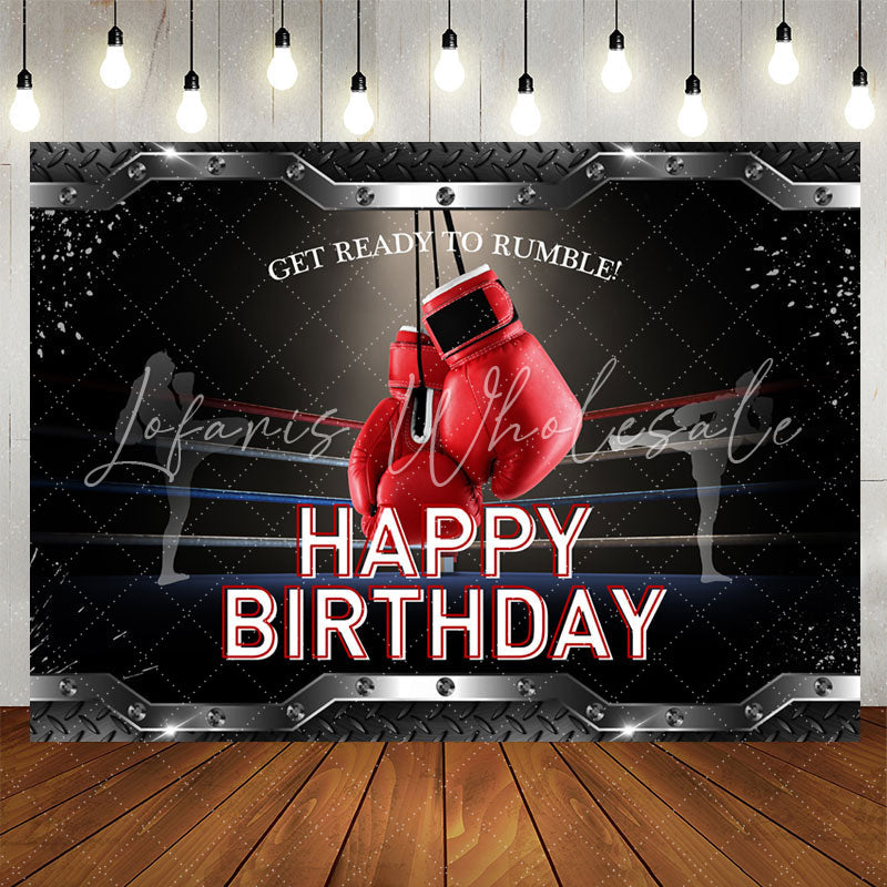 Lofaris Red Gloves Get Ready To Rumble Happy Birthday Backdrop