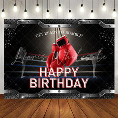 Lofaris Red Gloves Get Ready To Rumble Happy Birthday Backdrop