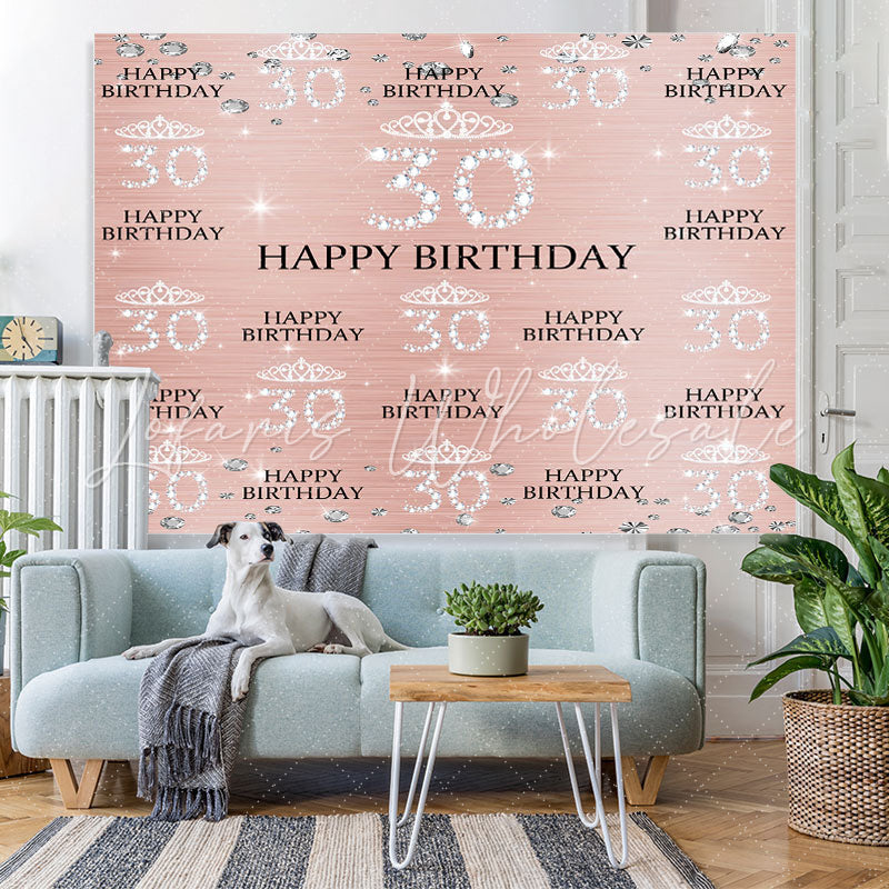 Lofaris Rose Gold Diamond Crown Happy 30th Birthday Backdrop