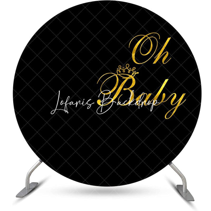 Lofaris Round Black Gold Oh Baby Boy Gender Reveal Backdrop
