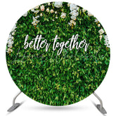 Lofaris Round Leaves Floral Better Together Wedding Backdrop