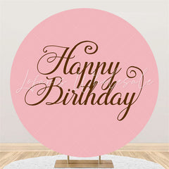 Lofaris Simple Pink Happy Birthday Circle Backdrop For Party