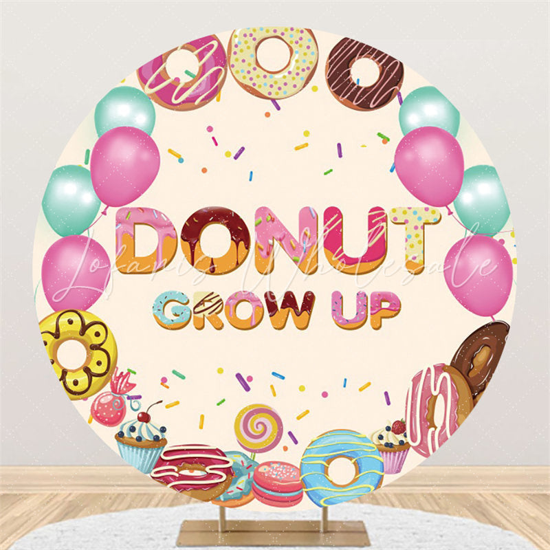 Lofaris Sweet Donut Grow Up Happy Birthday Circle Backdrop