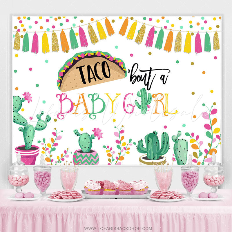 Lofaris Taco Bout A Baby Girl Cactus Fiesta Shower Backdrop
