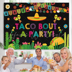 Lofaris Taco Bout A Party Fiesta For Holiday Backdrop
