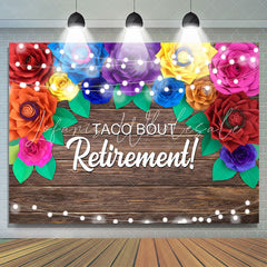 Lofaris Taco Bout Colorful Floral Wood Retirement Backdrop