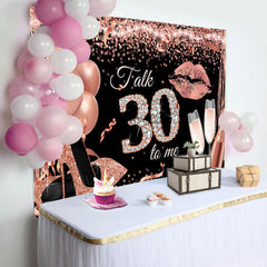 Lofaris Talk 30 To Me Rose Gold Heels Birthday Party Backdrop
