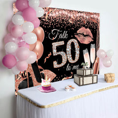 Lofaris Talk 50 To Me Rose Gold Heels Birthday Party Backdrop
