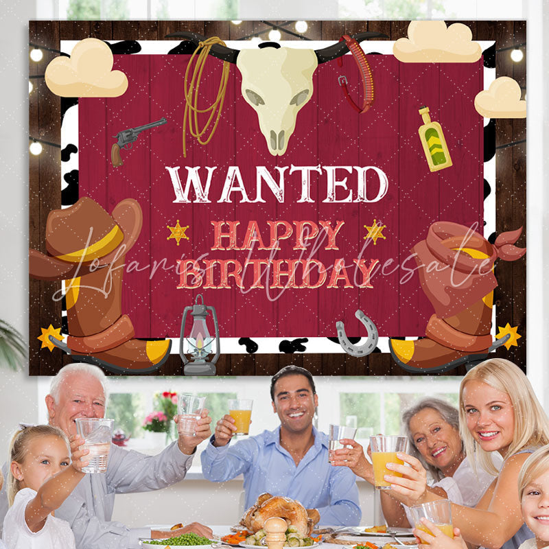 Lofaris Wanted Happy Birthday Cowboy Party Backdrop for Men