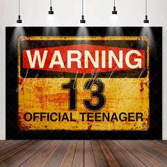 Lofaris Warning 13 Official Teenager Birthday Party Backdrop