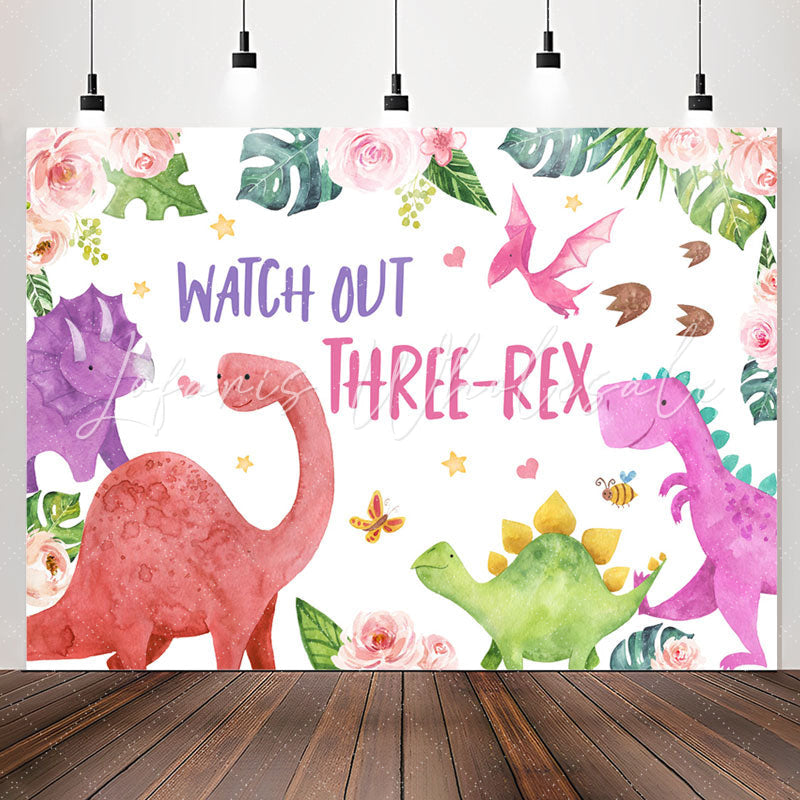 Lofaris Watch Out Three-Rex Floral 3rd Birthday Backdrop