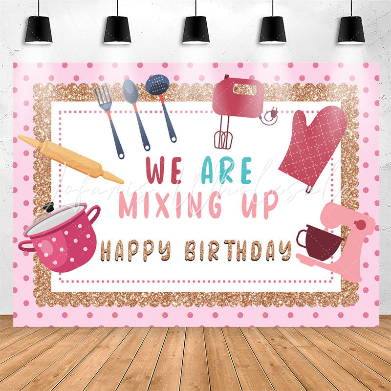 Lofaris We Are Mixing Up Girl Kitchen Birthday Backdrop