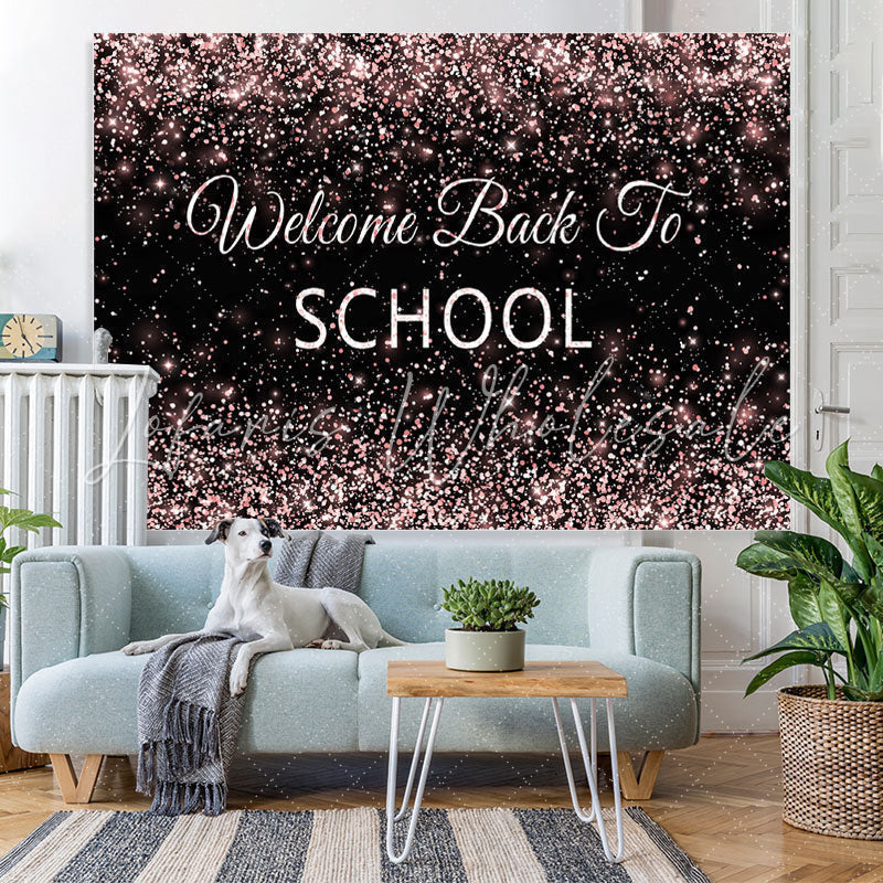 Lofaris Welcome Back To School Rose Gold Glitter Black Backdrop