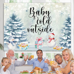 Lofaris Baby Its Cold With Snowman And Pine Winter Backdrop