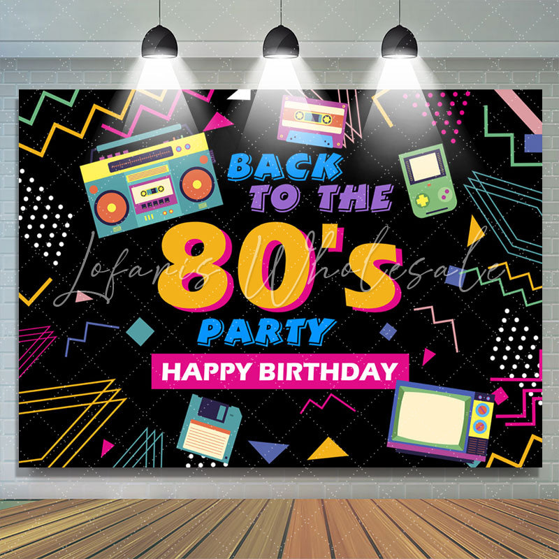 Lofaris Back To 80S Party Theme Happy Birthday Backdrop