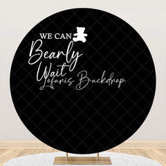 Lofaris Black We Can Bearly Wait Round Baby Shower Backdrop