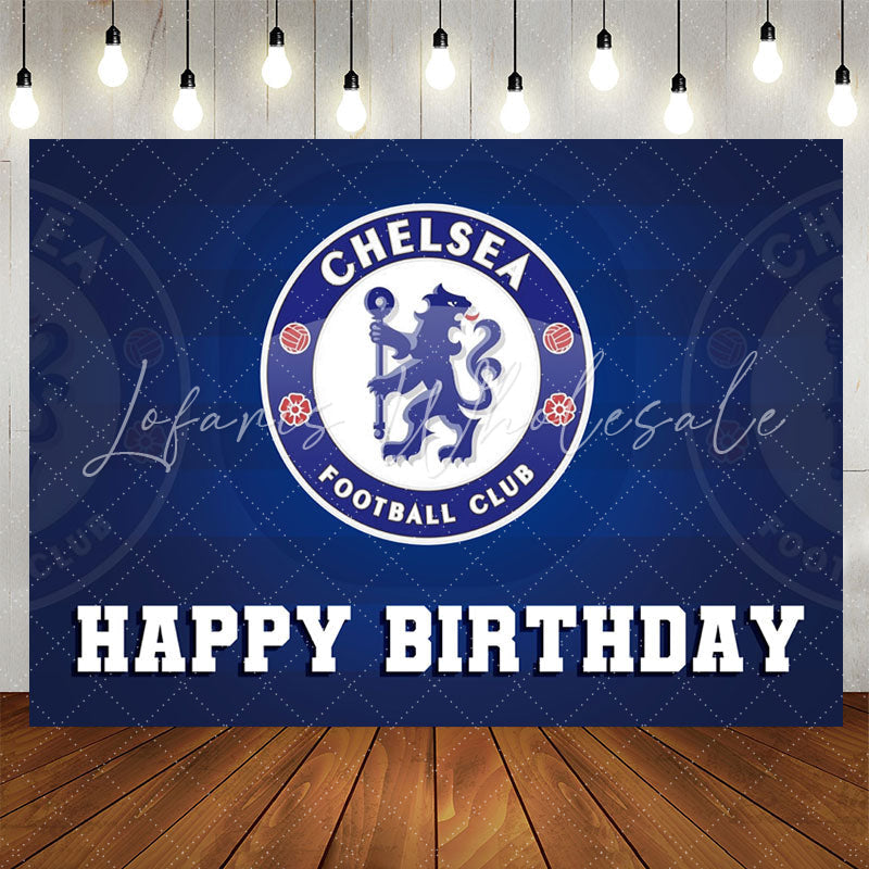 Lofaris Blue Chelsea Football Club Happy Birthday Backdrop