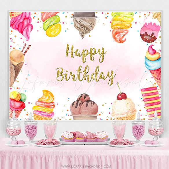 Lofaris Colorful Ice Cream Happy Birthday Backdrop For Girl