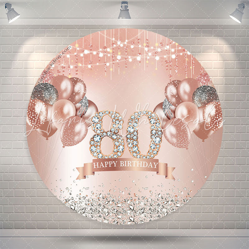 Lofaris Diamond Balloon Rose Gold Round 80th Birthday Backdrop