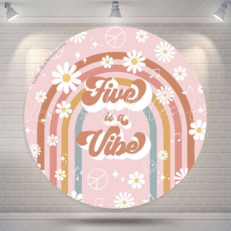 Lofaris Five Is A Vibe Floral 5th Birthday Round Backdrop